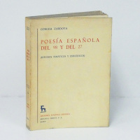 Poes�a espa�ola del 98 al 27. (Estudios tem�ticos y estil�sticos).  - ZARDOYA (Concha).